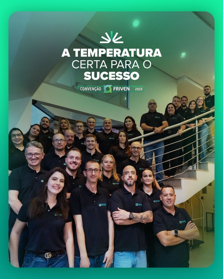 Convenção Friven 2025: A Temperatura Certa para o Sucesso